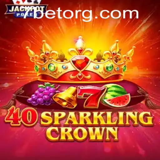 Exploring the World of 40SparklingCrown: A Captivating Gaming Experience with 7BET